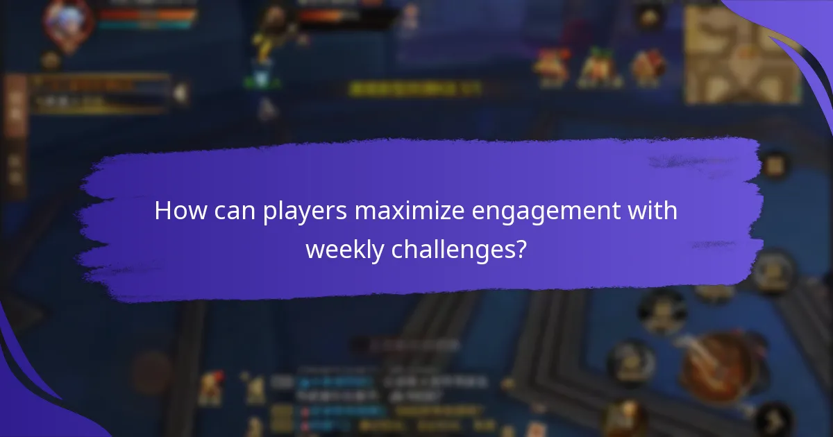 How can players maximize engagement with weekly challenges?