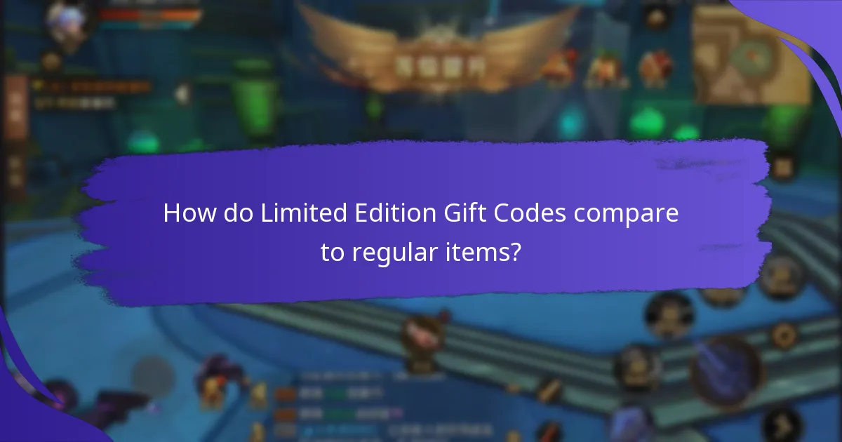 How do Limited Edition Gift Codes compare to regular items?