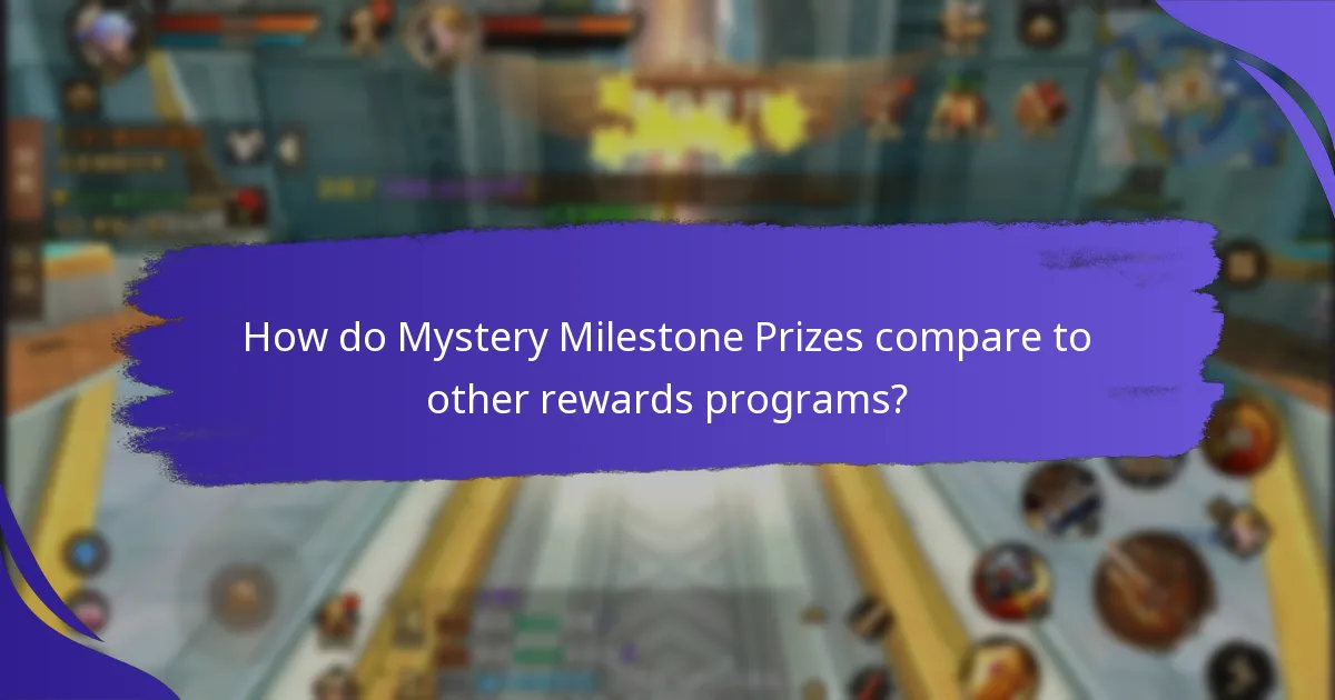 How do Mystery Milestone Prizes compare to other rewards programs?