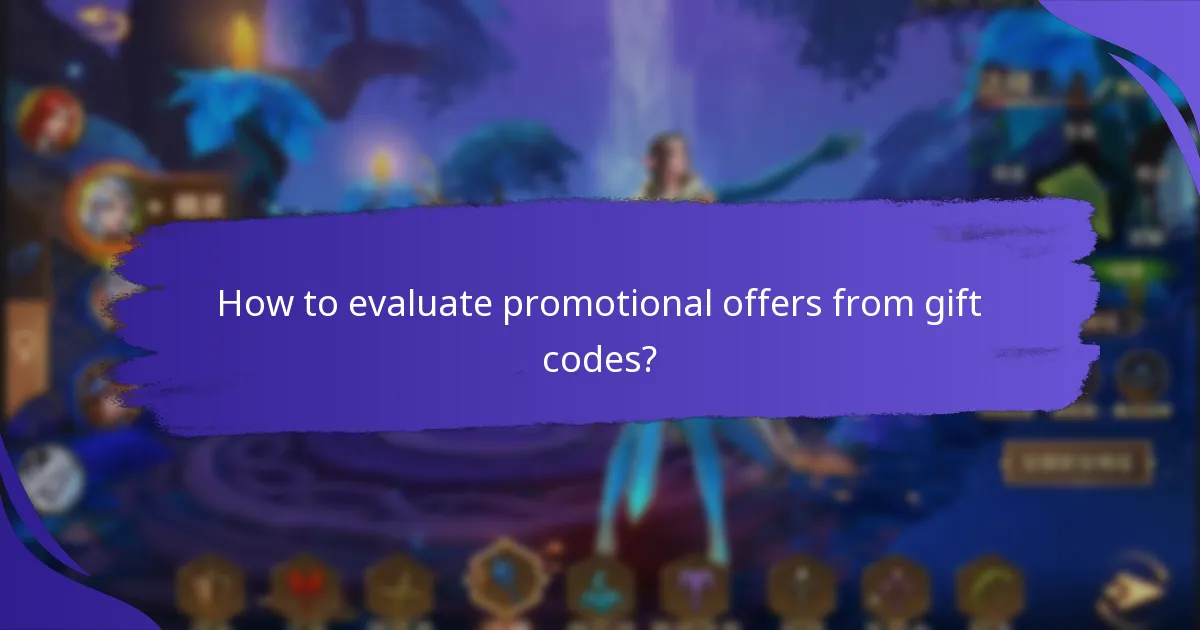 How to evaluate promotional offers from gift codes?