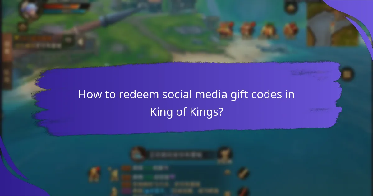 How to redeem social media gift codes in King of Kings?