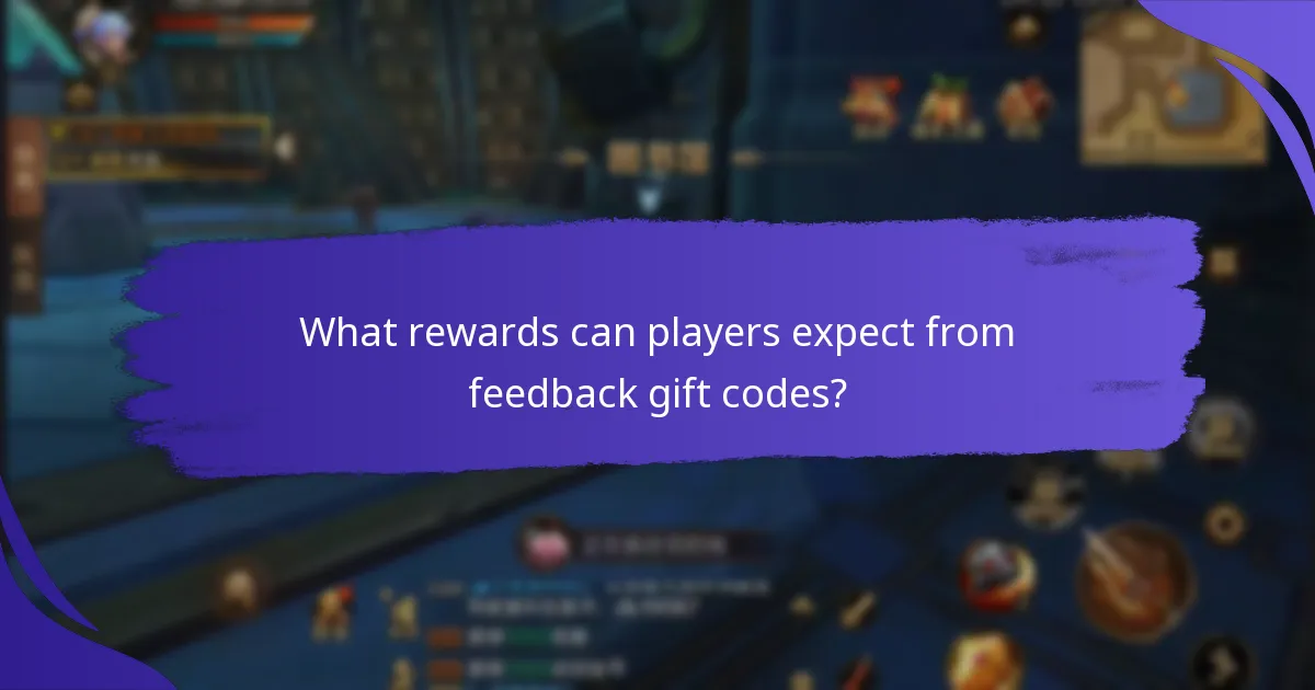 What rewards can players expect from feedback gift codes?