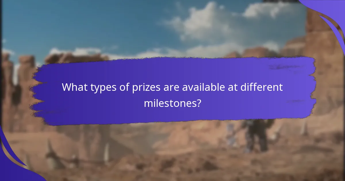 What types of prizes are available at different milestones?