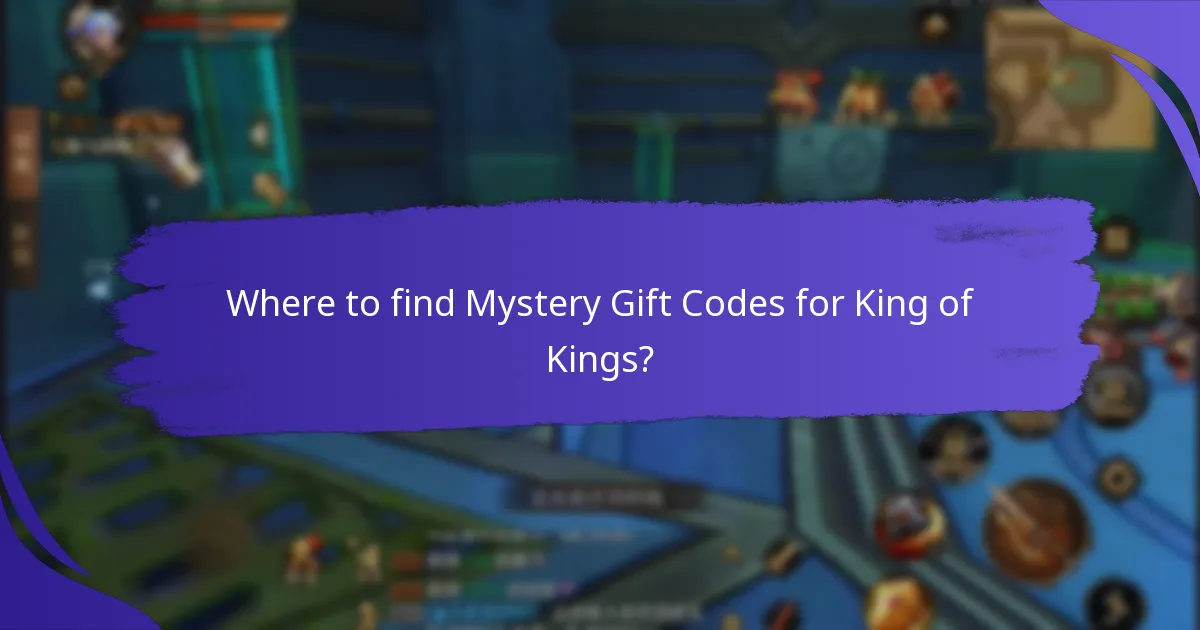 Where to find Mystery Gift Codes for King of Kings?